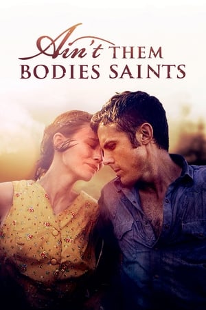他们非圣人,Ain't Them Bodies Saints(2013电影)