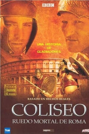 罗马斗兽场,Colosseum - Rome's Arena of Death(2003电影)