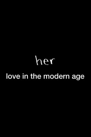 Her: Love in the Modern Age电影海报