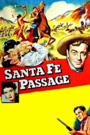 血染征途,Santa Fe Passage(1955电影)