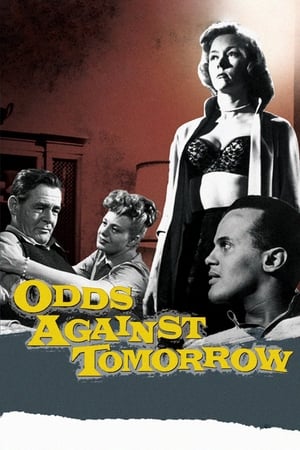 罪魁伏法记,Odds Against Tomorrow(1959电影)