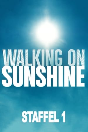 Walking on Sunshine