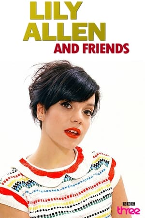 Lily Allen and Friends