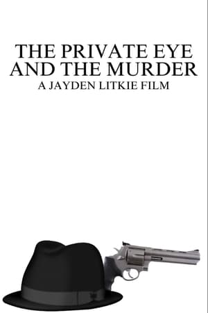 	The Private Eye And The Murder