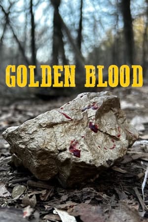 Golden Blood: The Frontiers of Greed