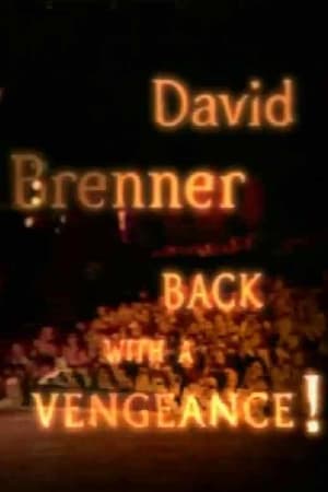 David Brenner: Back with a Vengeance!